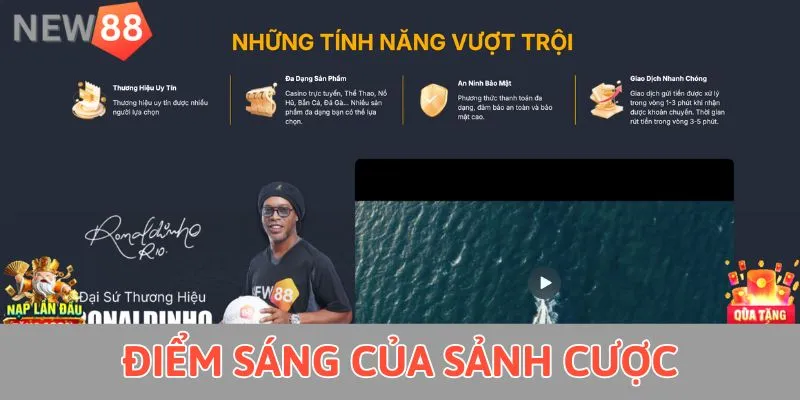 Điểm sáng của sảnh cược  